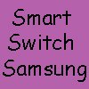 Smart Switch Samsung